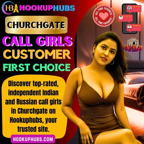 Churchgate Call Girls Booking via Hookuphubs are customer first choice