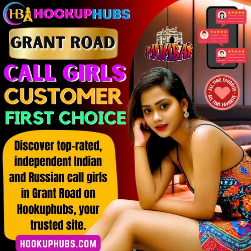 Grant Road Call Girls Booking via Hookuphubs are customer first choice