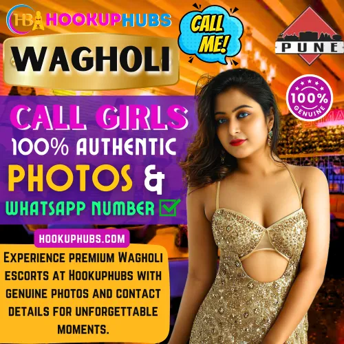 Wagholi Call Girls Real Photo and Real whatsapp Number