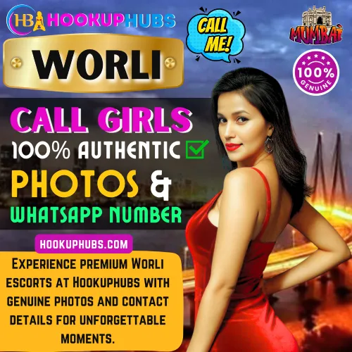 Worli Call Girls Real Photo and Real whatsapp Number